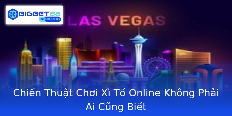 Chiến Thuật Chơi Xì Tố Online Không Phải Ai Cũng Biết Chiến Thuật Chơi Xì Tố Online Không Phải Ai Cũng Biết
