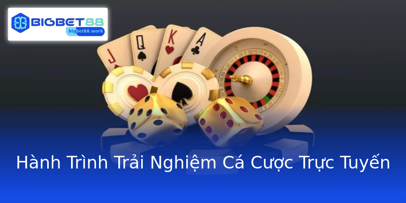 Hành Trình Trải Nghiệm Cá Cược Trực Tuyến Hành Trình Trải Nghiệm Cá Cược Trực Tuyến