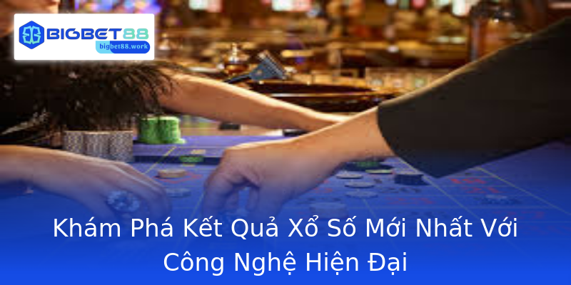 Khám Phá Kết Quả Xổ Số Mới Nhất Với Công Nghệ Hiện Đại Khám Phá Kết Quả Xổ Số Mới Nhất Với Công Nghệ Hiện Đại