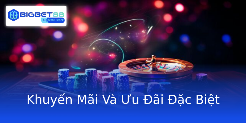 Khuyến Mãi Và Ưu Đãi Đặc Biệt Khuyến Mãi Và Ưu Đãi Đặc Biệt