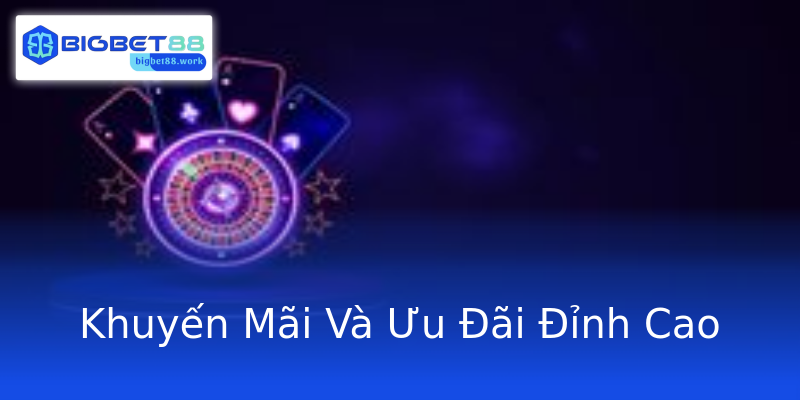 Khuyến Mãi Và Ưu Đãi Đỉnh Cao Khuyến Mãi Và Ưu Đãi Đỉnh Cao