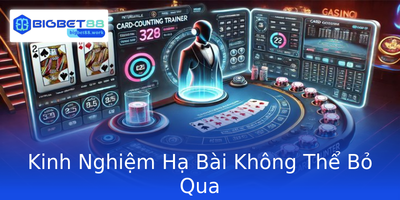 Kinh Nghiệm Hạ Bài Không Thể Bỏ Qua Kinh Nghiệm Hạ Bài Không Thể Bỏ Qua